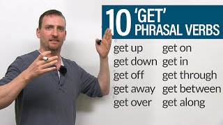 10 GET Phrasal Verbs get down get off get through get up get away [upl. by Lamok752]