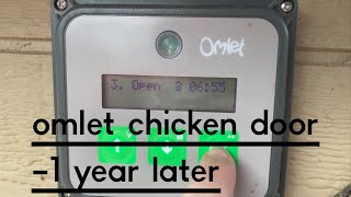 Omlet Automatic Chicken Door  1 Year Review [upl. by Natloz517]