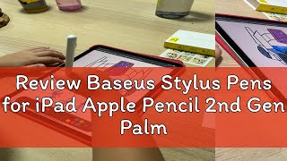 Review Baseus Stylus Pens for iPad Apple Pencil 2nd Gen Palm Rejection Tablet Stylus Touch Pen [upl. by Leventis710]