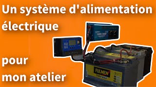 Une nouvelle production délectricité pour alimenter mon atelier [upl. by Tace]