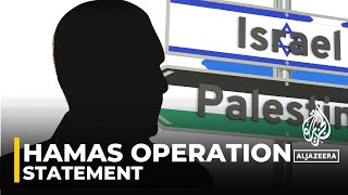 Hamas Operation statement Starts Operation AlAqsa Flood [upl. by Aniratak397]