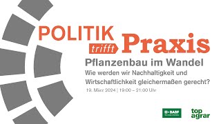 Politik trifft Praxis Pflanzenbau im Wandel [upl. by Musa]