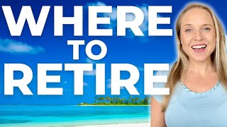 The Top 10 Best Places To Retire in the World ⛱ [upl. by Esiom744]