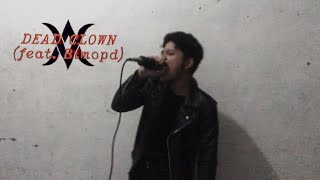 510  DEAD CLOWN Feat Bimopd  Vocal Cover [upl. by Areik]