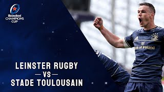 Highlights  Leinster Rugby v Stade Toulousain  Semifinals │Heineken Champions Cup Rugby 202122 [upl. by Ebenezer475]