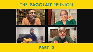 The Pagglait Reunion Part 2  Arijit Singh Guneet Monga Neelesh Misra amp Umesh Bist [upl. by Gauldin]