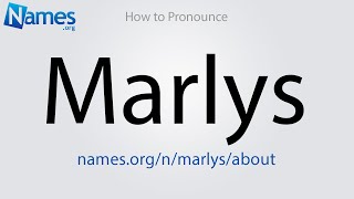 How to Pronounce Marlys [upl. by Yrod]