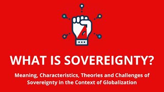 WHAT IS SOVEREIGNTY CONCEPT OF SOVEREIGNTY [upl. by Chaing]