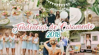 TENDÊNCIAS DE CASAMENTO PARA 2018  Véu de Noiva [upl. by Ricker872]