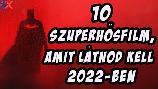 10 MARVEL és DC Film Amit LÁTNOD KELL 2022ben [upl. by Asirak]