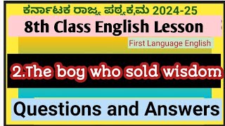 8th Class English LessonThe boy who sold wisdomQuestions and AnswersKarnataka state syllabus [upl. by Aborn902]