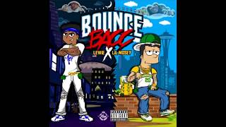 Bounce Bacc  Lewie Lil Mosey Clean [upl. by Anim]