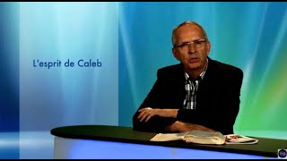 Sa parole pour Aujourdhui  lesprit de Caleb [upl. by Vlad478]