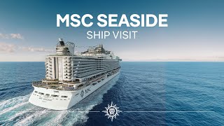 MSC Seaside  Ship Visit [upl. by Kristen]