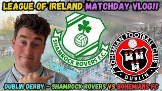 The Traditional Dublin Derby Shamrock Rovers v Bohemians [upl. by Otrebire]