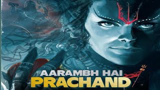 aarambh hai prachand full songmotivation 🔥 [upl. by Nortyad]