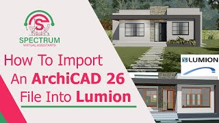 ArchiCAD 26  How To Import an ArchiCAD 26 File into Lumion [upl. by Trotta348]