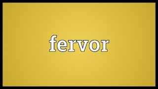 Fervor Meaning [upl. by Litch]