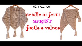 Scialle ai ferri SPRINT superveloce e facilissimo [upl. by Eihtur478]