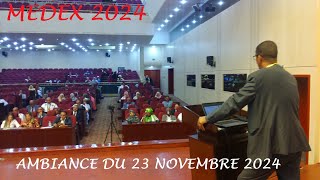 MEDEX 2024 AMBIANCE DU 23 NOVEMBRE 2024 [upl. by Zetrok]