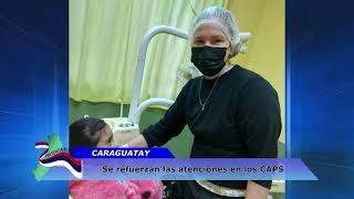 CARAGUATAY REFUERZAN ATENCIONES EN LOS CAPS [upl. by O'Gowan]