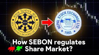 How SEBON regulates Nepal Stock Market [upl. by Ashlie404]