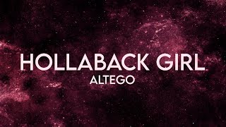 ALTEGO  Hollaback Girl Lyrics Extended Remix [upl. by Victoria842]