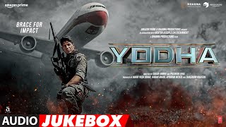 YODHA Audio Jukebox  Sidharth Malhotra Raashii Khanna Disha Patani  Full Audio Songs TSeries [upl. by Brien]