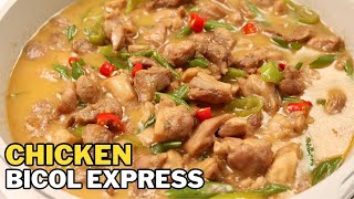 Chicken Bicol Express  Pinoy Recipes [upl. by Sidon75]