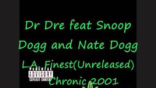 Dr DreThe Chronic 2001 ´´LA Finest ´´Unreleased [upl. by Zeiler329]