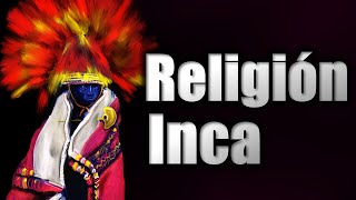 ¿Qué era el Wakanismo “Religion inca” pt1 [upl. by Neesay]