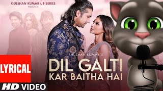 Dil Galti Kar Baitha Hai  Meet Bros Ft Jubin Nautiyal  Mouni Roy  Manoj M  Ashish P  Bhushan K [upl. by Jovitah]