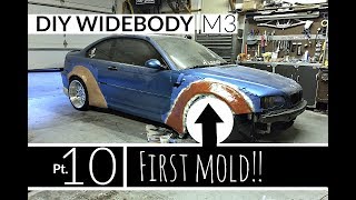 DIY Widebody M3 Pt 10  First Mold [upl. by Icyak]