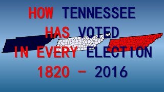 How Tennessee has voted in Every Presidential Election [upl. by Rakia55]