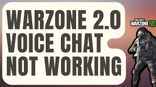 How To Fix Warzone 20 Voice Chat Not Working On PC  Updated 2024 [upl. by Elane202]