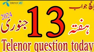 13 January 2024 questions and answers  My Telenor TODAY Answers [upl. by Ganley]