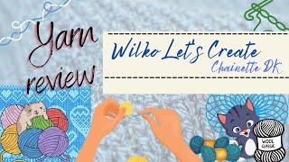 Yarn Review  Wilko Lets Create Chainette DK [upl. by Philipson]