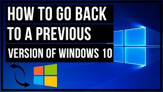 How To Go Back To A Previous Version Of Windows 10 [upl. by Keyek]