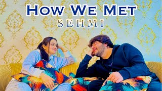 HOW WE MET  Happy New Year 2024  Sehar Hayyat  Sami Rasheed  SEHMI [upl. by Adnil]