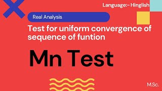 Mn test for uniform convergence of sequence of function [upl. by Ellirpa634]