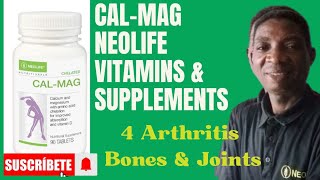 CalMag NeoLife Products Vitamin amp Supplements NeoLife Products For Arthritis Bones amp Joints [upl. by Larimor411]