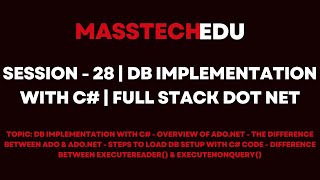 Session  28  DB Implementation with C  Full Stack Dot Net [upl. by Acisset]