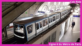 Metro Cab Ride Ligne 4 du Métro de ParisPorte de Clignancourt → Bagneux  Lucie Aubrac [upl. by Nnywg]