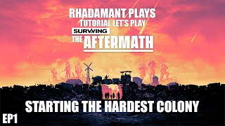 Surviving the Aftermath  Starting the Hardest Colony  EP1 [upl. by Querida]