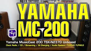 Yamaha MusicCast 200 Clock Radio Audio System Unboxed  The Listening Post  TLPCHC TLPWLG [upl. by Katlaps]