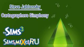 Steve Jablonsky  Cartographers Simphony  Soundtrack The Sims 3 [upl. by Leidgam240]