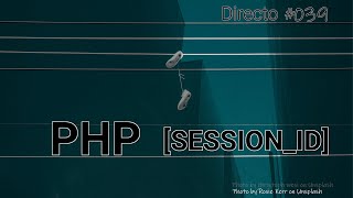 Resolviendo preguntas sobre php sessionid y code status [upl. by Louanne]