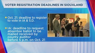 Siouxland Voter Registration Deadlines [upl. by Amberly]