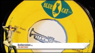 The Maytones  Botheration 1969 Blue Cat 165 B [upl. by Jobyna]