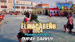 Supay Qarkuy  Cusco  Pasaq Kunan Perú  EL MACAREÑO 2024 [upl. by Larry760]